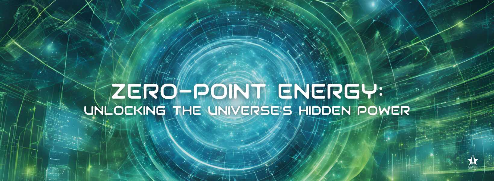 Zero Point Energy: Unlocking the Universe's Hidden Power